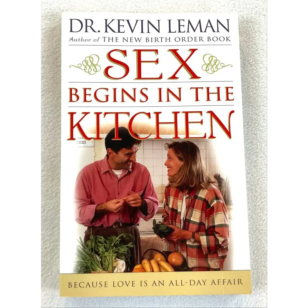 Sex Begins in the Kitchen Dr Leman Marriage Advice Paperback ISBN 0800757092
